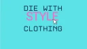 Die With Style 0