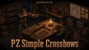 PZ Simple Crossbows [B42.19 MP][Balance update] 2