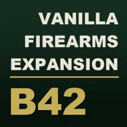 [B42] Vanilla Firearms Expansion [CLASSIC]