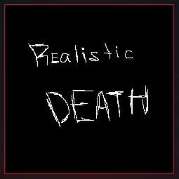 Death Burden | Realistic death