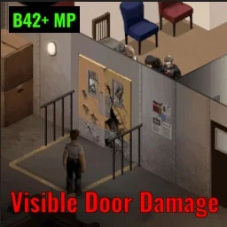 Visible Door Damage [B42 MP]