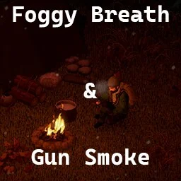 Foggy Breath And Gun Smoke