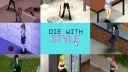 Die With Style 3